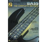 Blues bass guitare basse +cd: The Complete Method (Bass Builders)