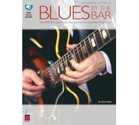 Blues by the bar guitare +cd: Cool Riffs That Sounds Great Over Each Portion of the Blues Progression