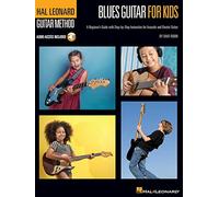 Blues Guitar for Kids - Hal Leonard Guitar Method: A Beginner's Guide with Step-by-Step Instruction for Acoustic and Electric G