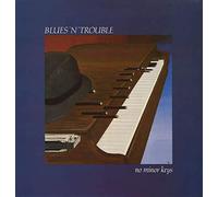 Blues 'N' Trouble - No Minor Keys