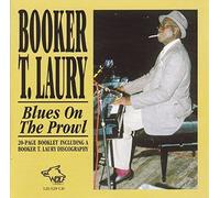 Blues On the Prowl by Booker T. Laury (2001-03-06)