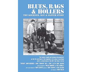 Blues, Rags & Hollers - The Koerner, Ray & Clover Story [Reino Unido] [DVD]