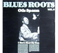 Blues Roots, Vol. 9: Otis Spann - I Have Had My Fun [Vinyl LP] [Schallplatte]