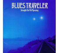 Blues Traveler - Straight on Till Morning [Casete]