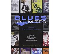 Blues Unlimited: Essential Interviews from the Original Blues Magazine (Music in American Life)