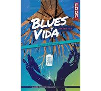 Blues y Vida (Poemas Selectos): Volume 6 (Coleccion Edda)