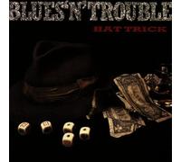 Blues'n'trouble - Hat Trick