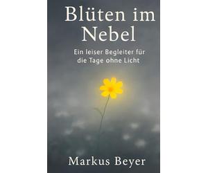 Blüten im Nebel: Ein leiser Begleiter für die Tage ohne Licht