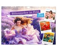 Blütenzauber im Feld - Frauen in farbenprächtiger Landschaften (Wandkalender 2026 DIN A4 quer), CALVENDO Monatskalender: Romantische Szenen und Tänze in der blühenden Natur