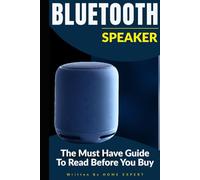 Bluetooth Speaker: The Must Have Guide to Read Before You Buy
