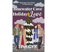 Bluewater Cove Holiday Love: Two Holiday Romances