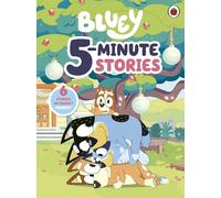 Bluey: 5 Minute Stories: A collection of short stories, perfect for bedtime or on-the-go reading