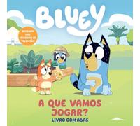 Bluey: A Que Vamos Jogar?: Livro com Abas