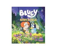 Bluey - Barcutele