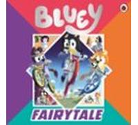 Bluey: Fairytale (ebook)