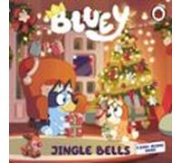 Bluey: Jingle Bells (ebook)