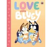 Bluey: Love From Bluey (ebook)