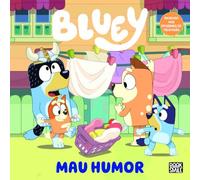 Bluey - Mau Humor