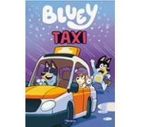 Bluey. Primeras Lecturas - Taxi