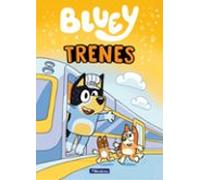Bluey. Primeras Lecturas - Trenes