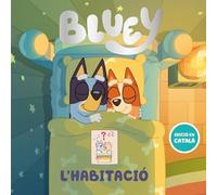 Bluey. Un conte - L'habitació (edició en catalá) (Contes infantils)