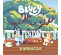 Bluey. Un Cuento 14 - Barbacoa (edición En Español)