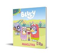 Bluey. Un cuento - Abuelitas (edición en español): Una historia tierna y divertida, el regalo perfecto para tu abuela: 3 (Cuentos infantiles)