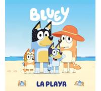 Bluey. Un cuento - La playa (edición en español): 4 (Cuentos infantiles)