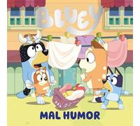 Bluey. Un cuento - Mal humor (edición en español) (Cuentos infantiles)