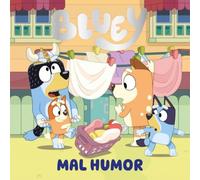 Bluey. Un cuento - Mal humor (edición en español) (Cuentos infantiles)