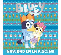 Bluey. Un cuento - Navidad en la piscina (edición en español) (Cuentos infantiles)
