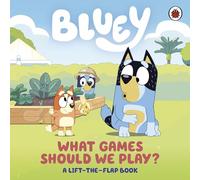 Bluey – ¿Qué juegos deberíamos jugar? – Libro con solapas – Ladybird