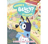Bluey: Where's Bluey? At Easter