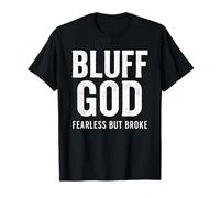 Bluff Dios Poker Apuestas Divertidas Apuestas Perdiendo Ganador Parlay Camiseta