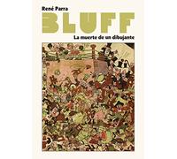 "Bluff". La muerte de un dibujante: La muerte de un dibujante: 15 (El Nadir gráfica)