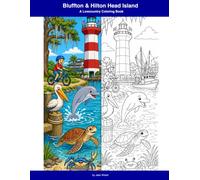 Bluffton & Hilton Head Island: A Lowcountry Coloring Book