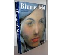 Blumenfeld: Photographs : A Passion for Beauty