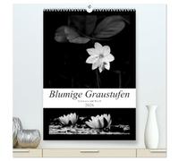 Blumige Graustufen - Schwarz und Weiß (hochwertiger Premium Wandkalender 2026 DIN A2 hoch), Kunstdruck in Hochglanz: Schwarzweiße Impressionen aus der Pflanzenwelt