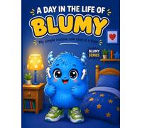 Blumy’s School Day Coloring Book: Cute and Easy Pages for Kids Ages 3-6: Fun and Simple Coloring Pages for Relaxation, Creativity, and Daily Routines (Blumy Series)