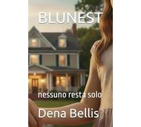 BLUNEST: nessuno resta solo