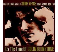 Blunstone, Colin - Some Years: It's The Time Of Colin Blunstone