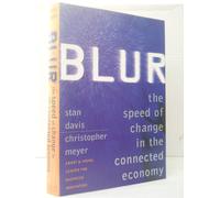 Blur: The Speed of Change in the Connected Economy