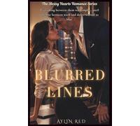 Blurred Lines: An Age Gap Office Romantic Comedy (Messy Hearts Romance)