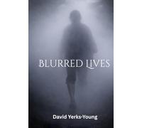 Blurred Lives (Sleepy Hollow: Sins and Shadows)