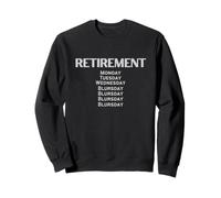 Blursday Retirement - Camisetas y Camisetas Divertidas de la Vida jubilada Sudadera