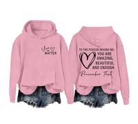 Blusa unisex acogedora de San Valentín para mujer con texto en inglés «To The Person Behind Me Dear Person Behind Me You are Amazing Enough, rosa, S