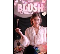 Blush Strokes: A Tale of Magical Boy to Girl Gender Transformation
