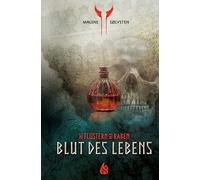 Blut des Lebens - Das Flüstern der Raben (5)