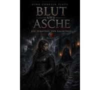 Blut und Asche: Die Schatten von Nachtfels - Schutz hat seinen Preis