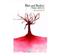 Blut Und Boden: Sang I Patria